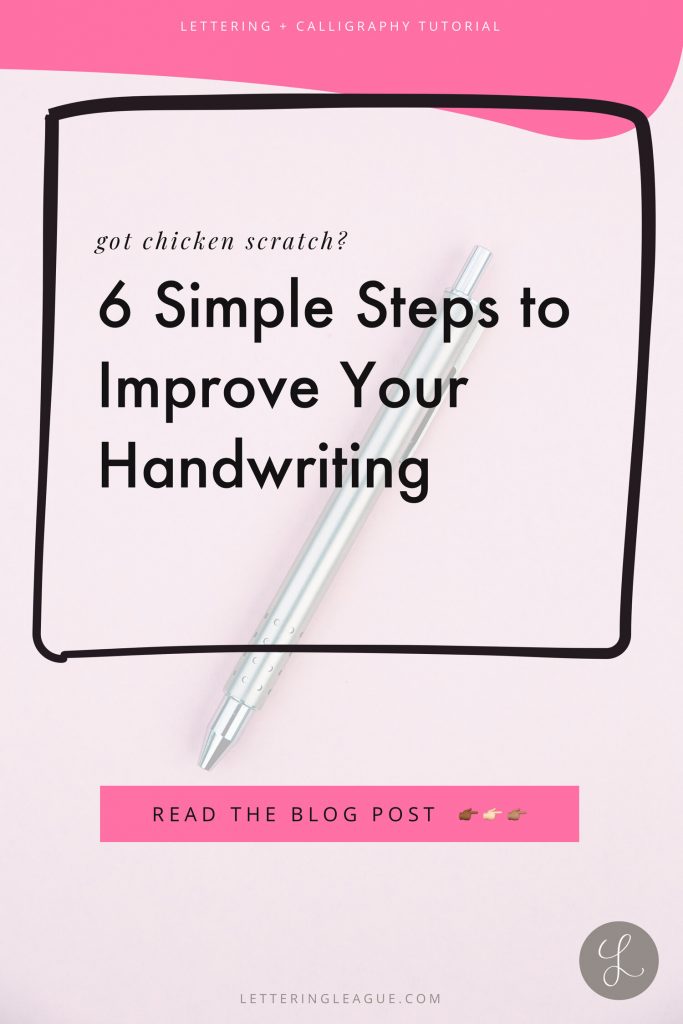 6 Simple Steps to Improve Your Handwriting as an Adult - Lettering